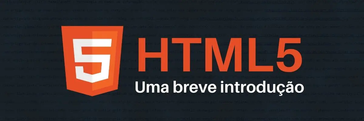 HTML5: Uma breve introdução